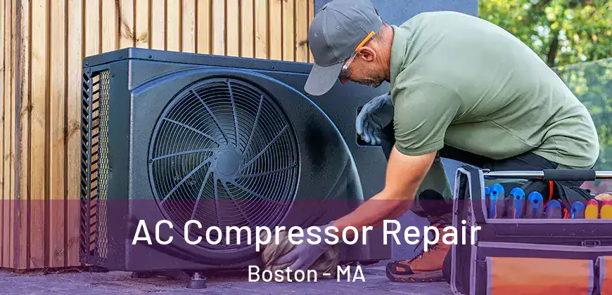  AC Compressor Repair Boston - MA
