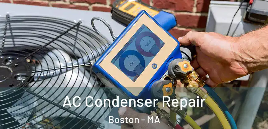  AC Condenser Repair Boston - MA