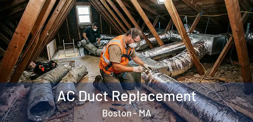  AC Duct Replacement Boston - MA