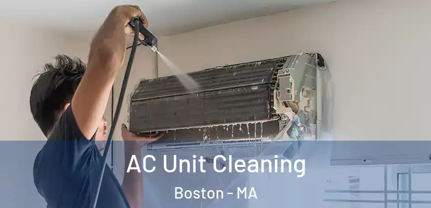  AC Unit Cleaning Boston - MA