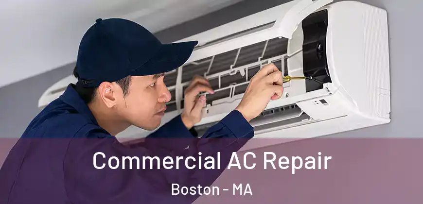  Commercial AC Repair Boston - MA