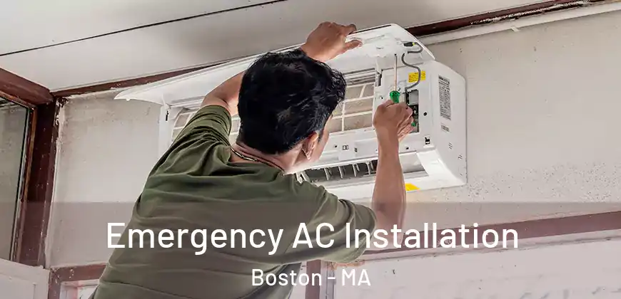  Emergency AC Installation Boston - MA